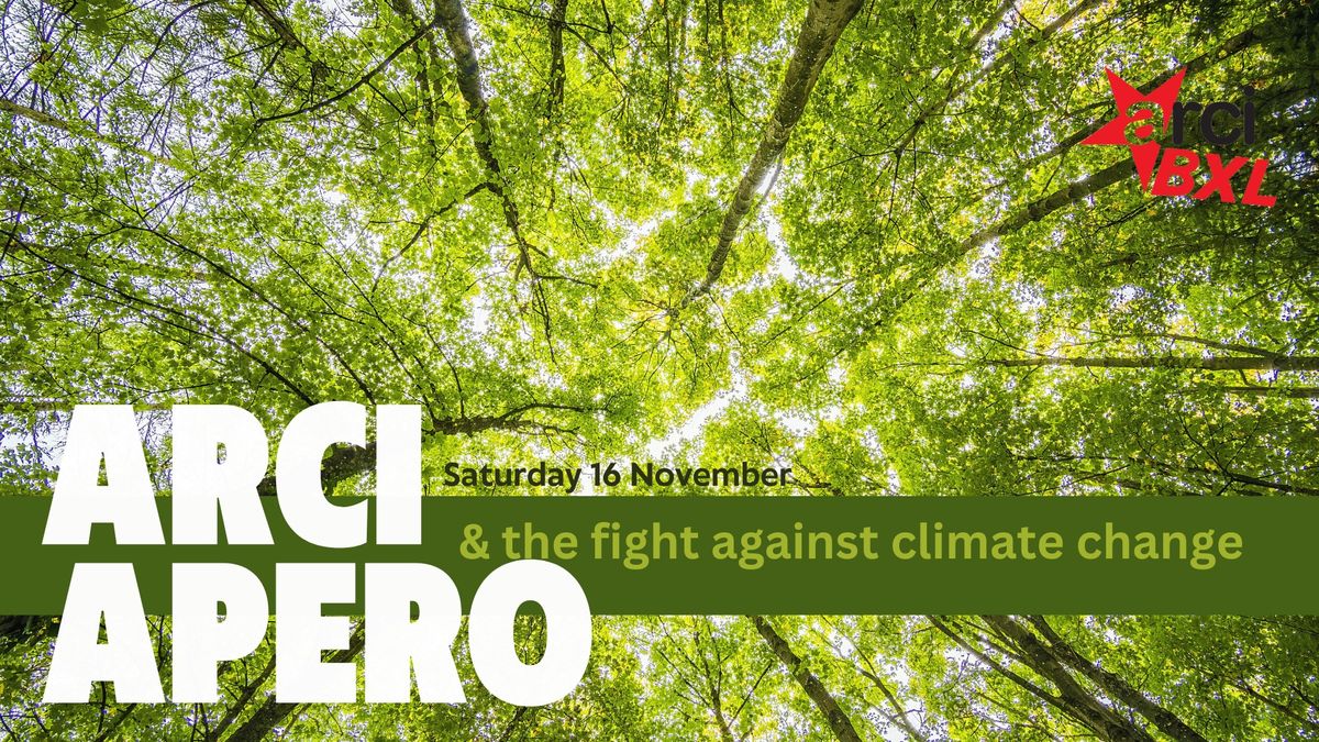 ARCI ap\u00e9ro & the fight against climate change 