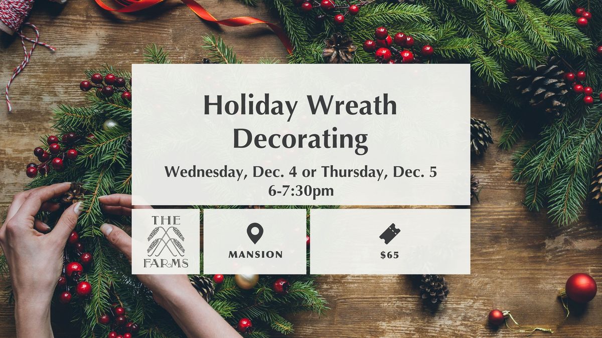 Holiday Wreath Decorating