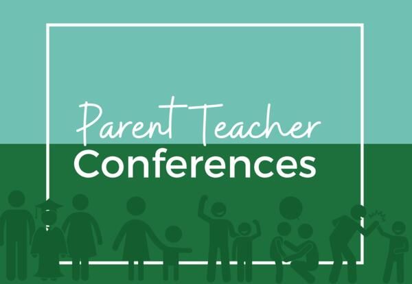 Parent Conferences \u2013 Minimum Days