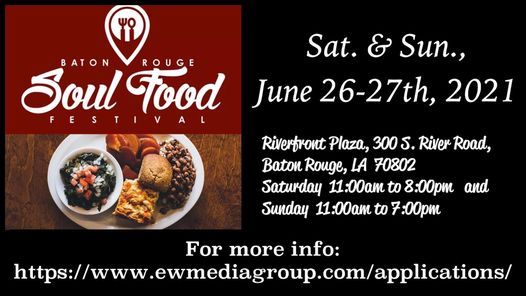 4th Baton Rouge Soul Food Festival (Vendors Only)