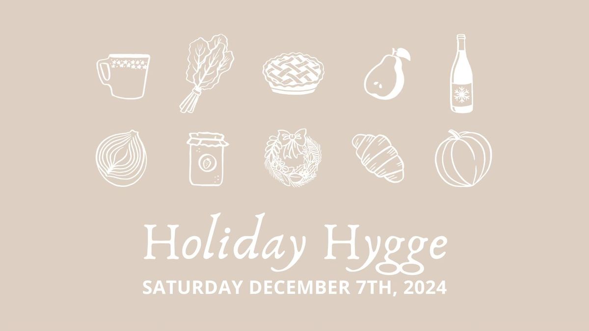 Holiday Hygge 2024