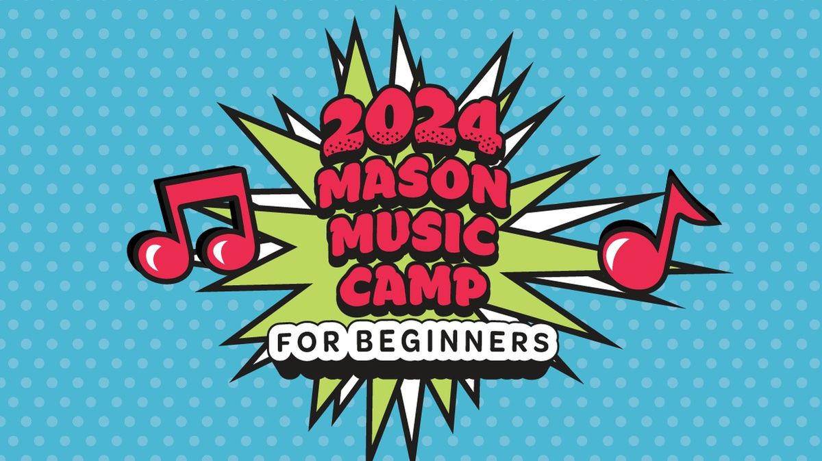 Mason Music Camp for Beginners: Bluff Park