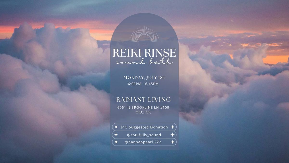 Reiki Rinse Sound Bath