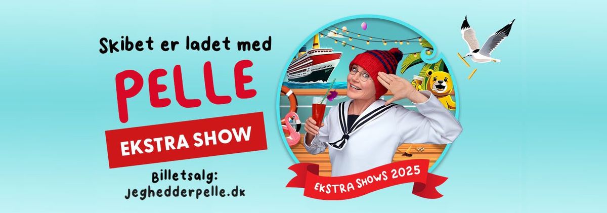 Skibet er ladet med Pelle \/\/ Skr\u00e5en, ekstra show