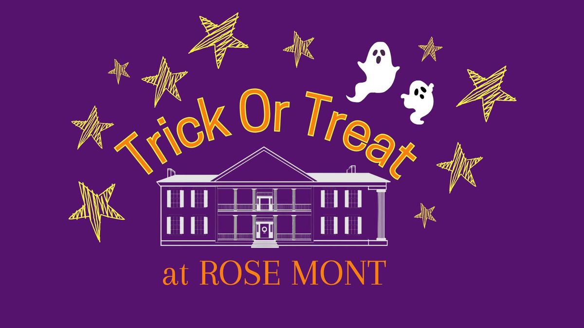 Trick Or Treat at Rose Mont