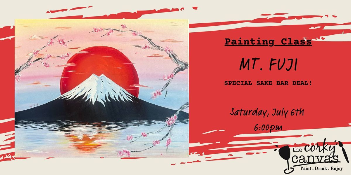NEW PAINT! - Mt. Fuji - Painting Class