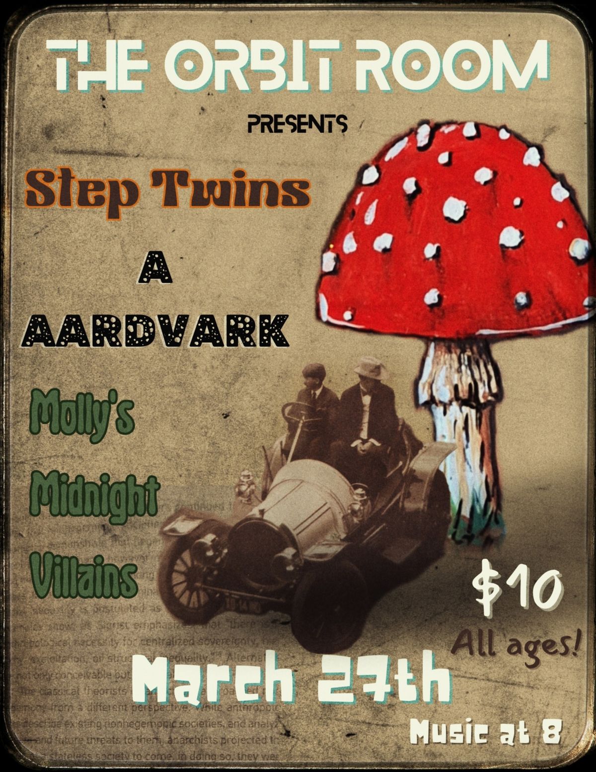 Molly's Midnight Villains w\/ Step Twins & A Aardvark