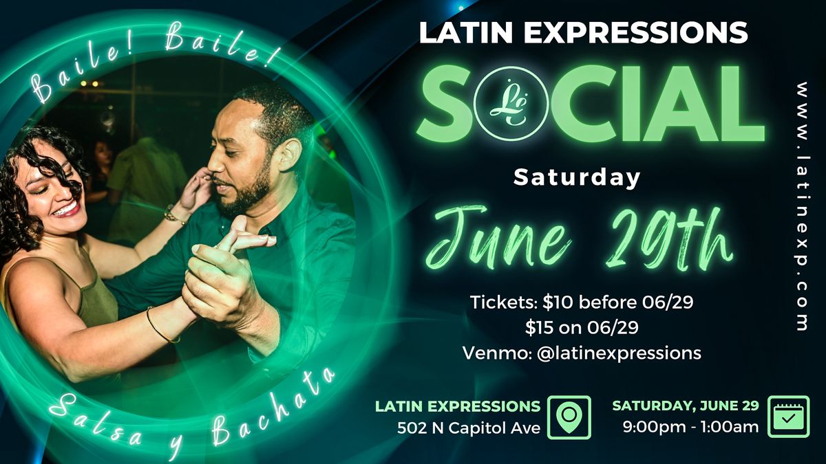 LE Social - June 29th - Salsa & Bachata