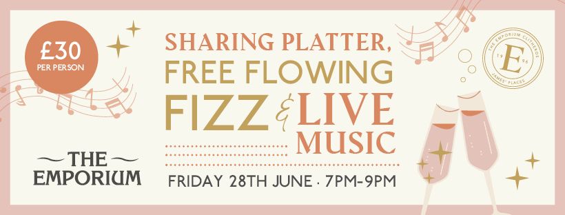 Sharing Platter, Free Flowing Fizz & Live Music