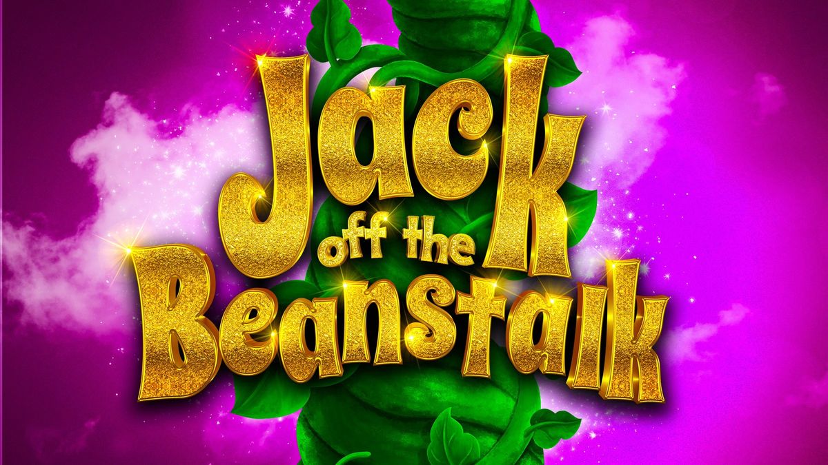 Adult Pantomime: Jack Off The Beanstalk