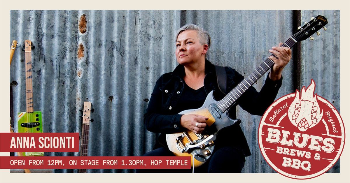 Blues, Brews, BBQ: Anna Scionti Live - Sunday, February 9th, 1:30pm