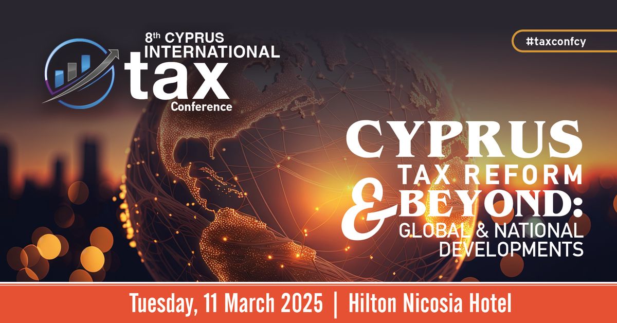 The 8th Cyprus International Tax Conference