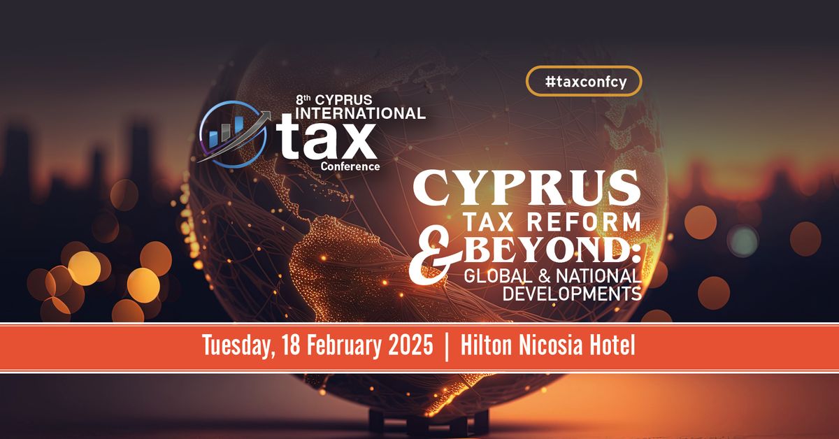 The 8th Cyprus International Tax Conference