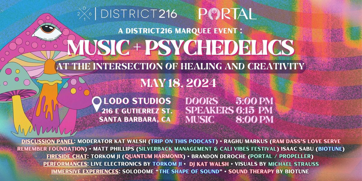 District216 Marquee Event: "Music & Psychedelics" (Sat. 05\/18\/2024)