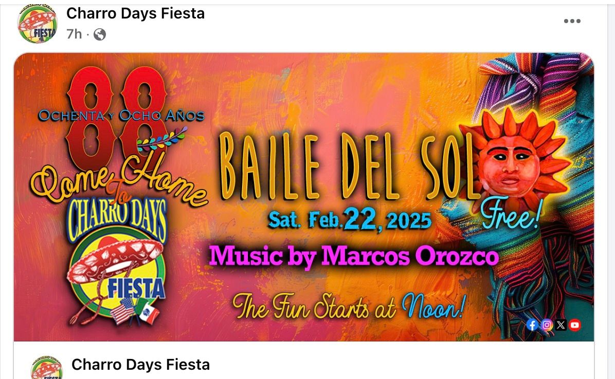 Charro Days Kick- Baile del Sol! 