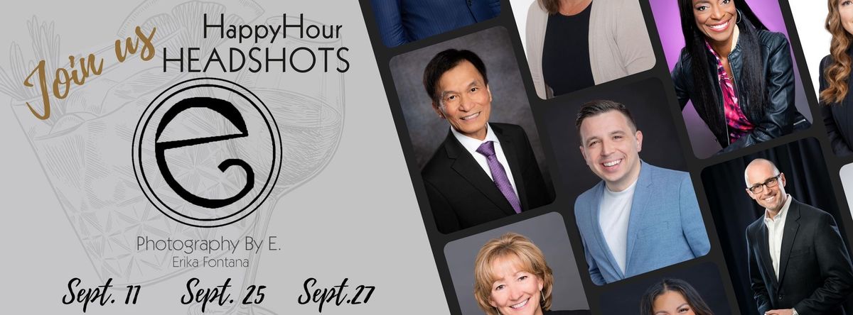 JOIN US for Happy Hour Headshots