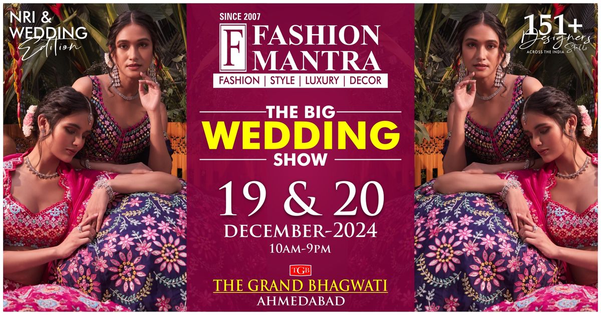 India's Most Premium NRI & Wedding Edition Exhibition - Ahmedabad (Dec 2024)