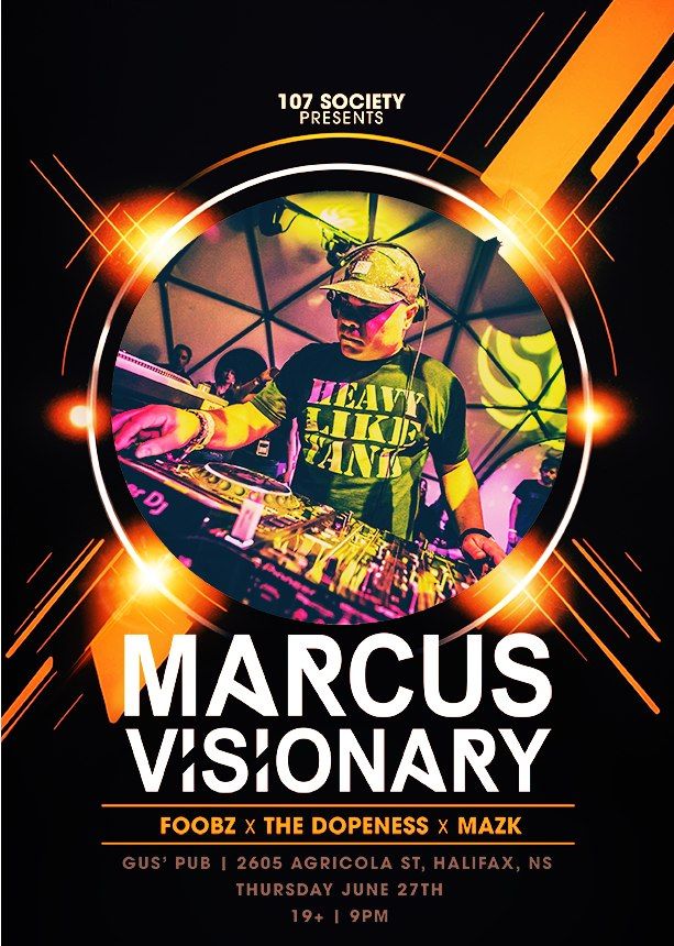 107 Society Presents: Marcus Visionary 