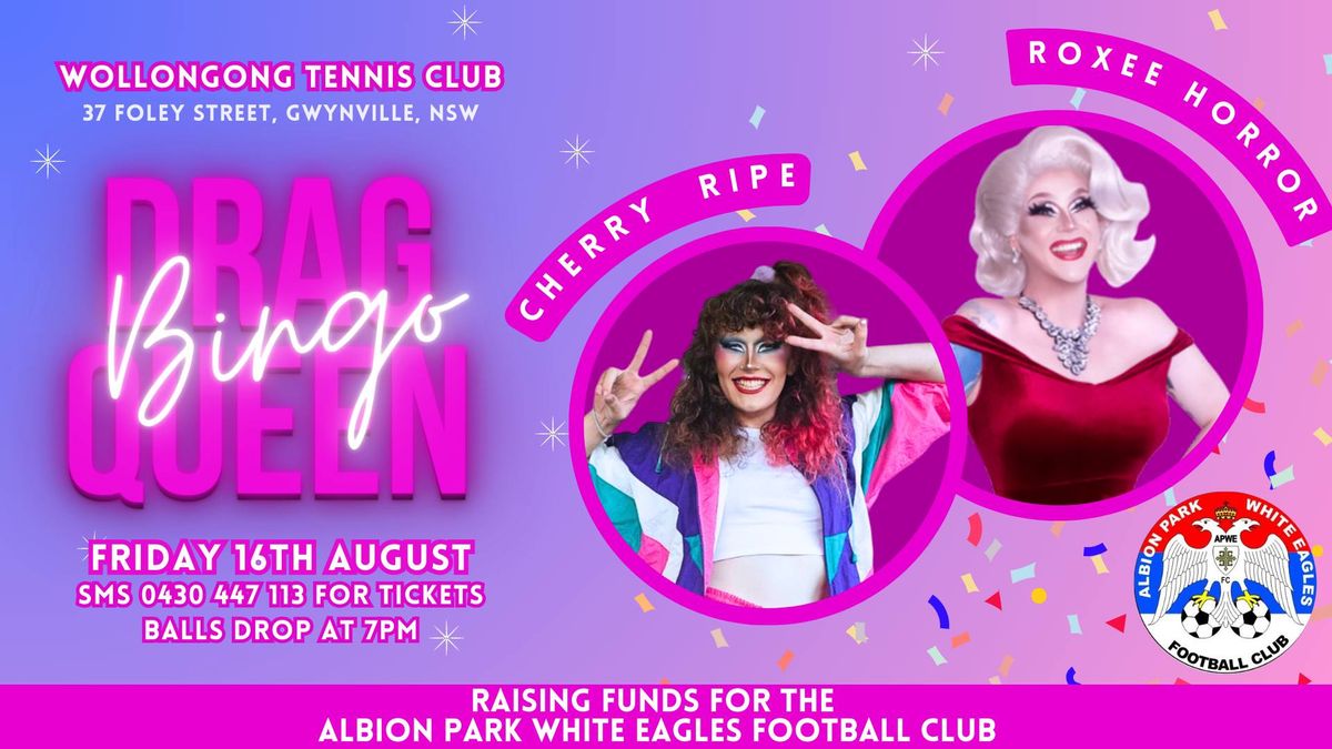 Drag Queen Bingo at Wollongong Tennis Club
