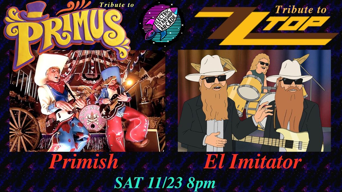 Primus and ZZ Top Tributes at Electric Starship Retro Arcade