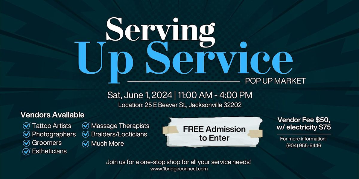 Serving Up Service Pop Up Market