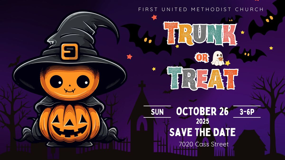 Annual FUMC-Omaha Trunk or Treat and Fall Festival