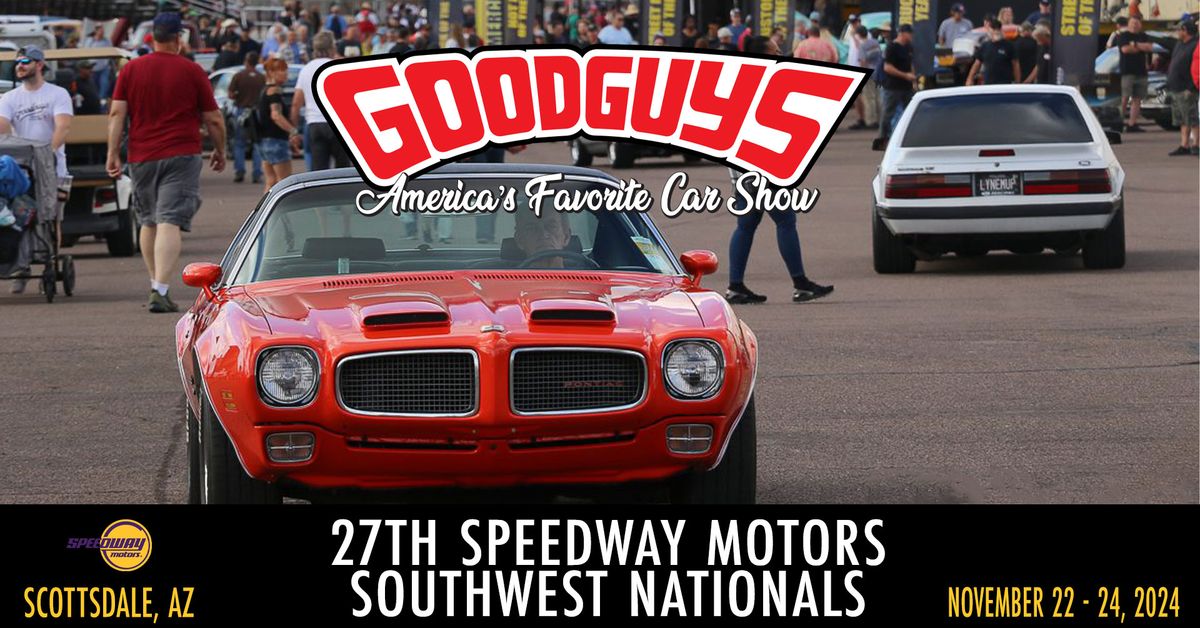 27th Speedway Motors Southwest Nationals