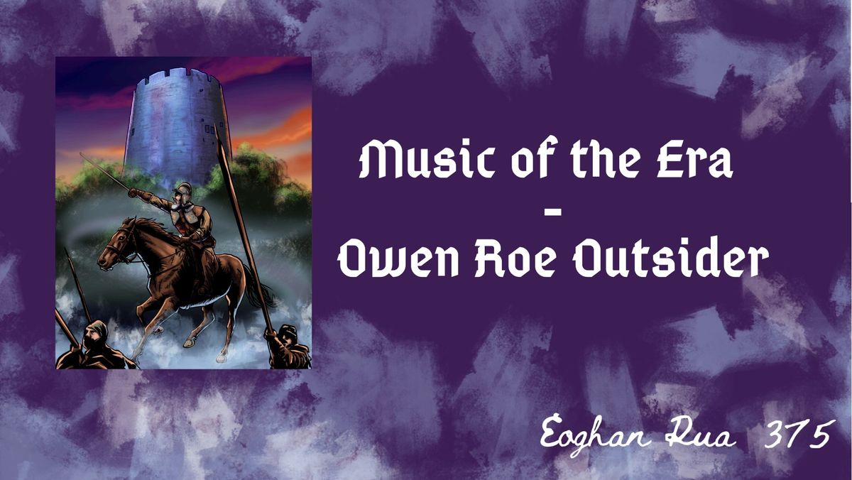 Music of the Era - Owen Roe Outsider