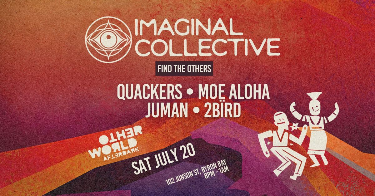 Imaginal Collective x Otherworld After Dark: Find the Others ?