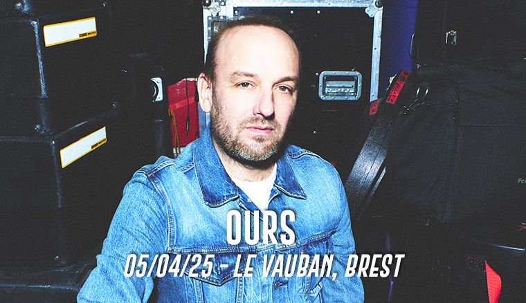 Ours \u2022 Vauban, Brest