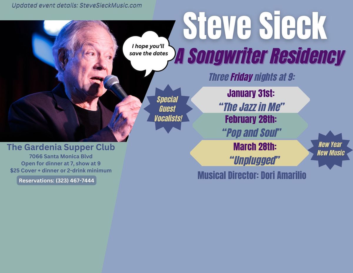 Steve Sieck's Songwriter Residency at the Gardenia