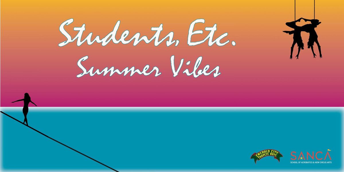 Student Etc. Cabaret | Summer Vibes