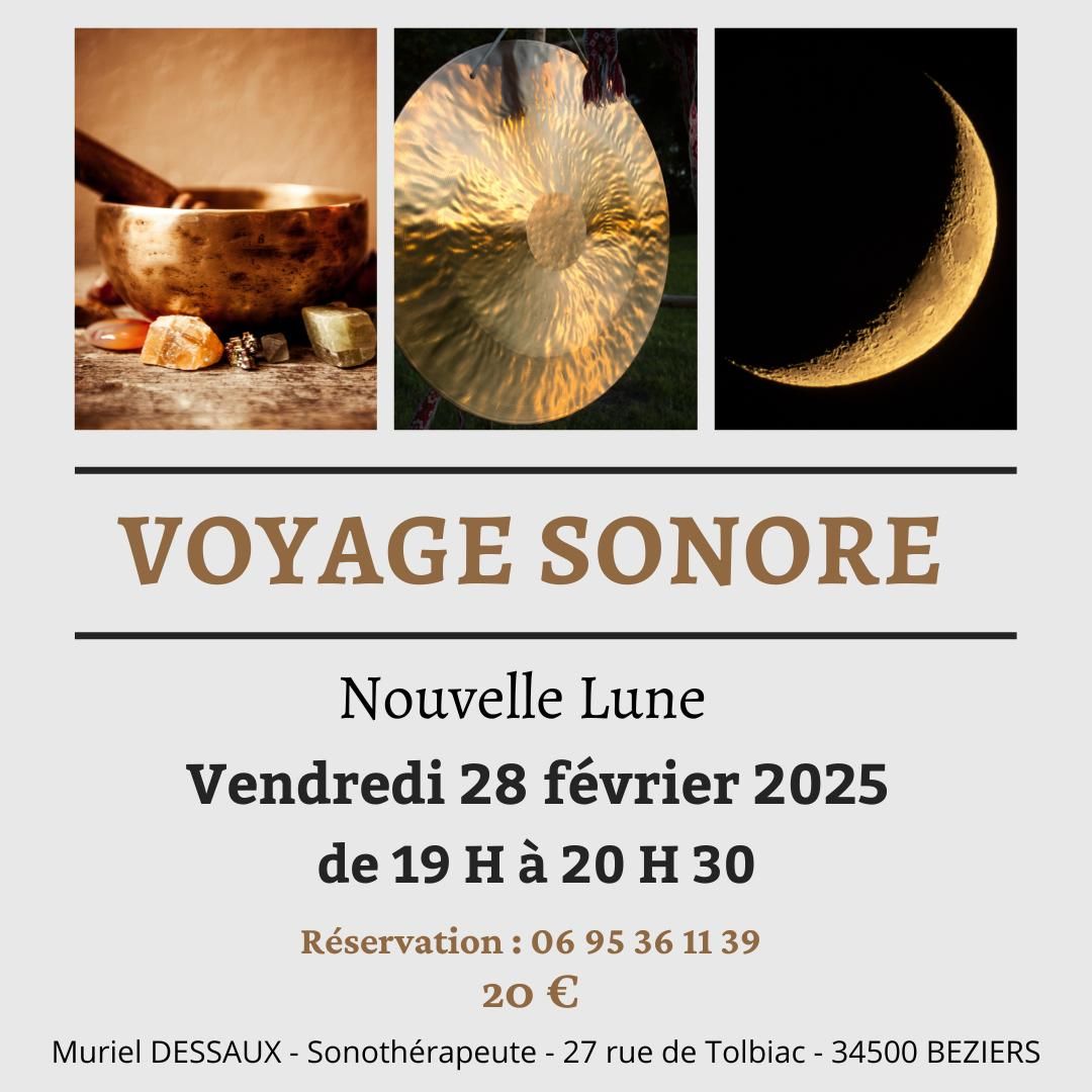 Voyage Sonore Nouvelle Lune \u00e0 B\u00e9ziers 