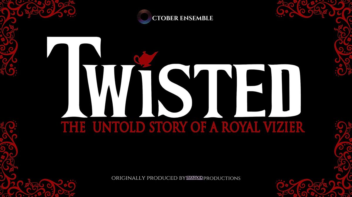 TWISTED: The Untold Story of a Royal Vizier