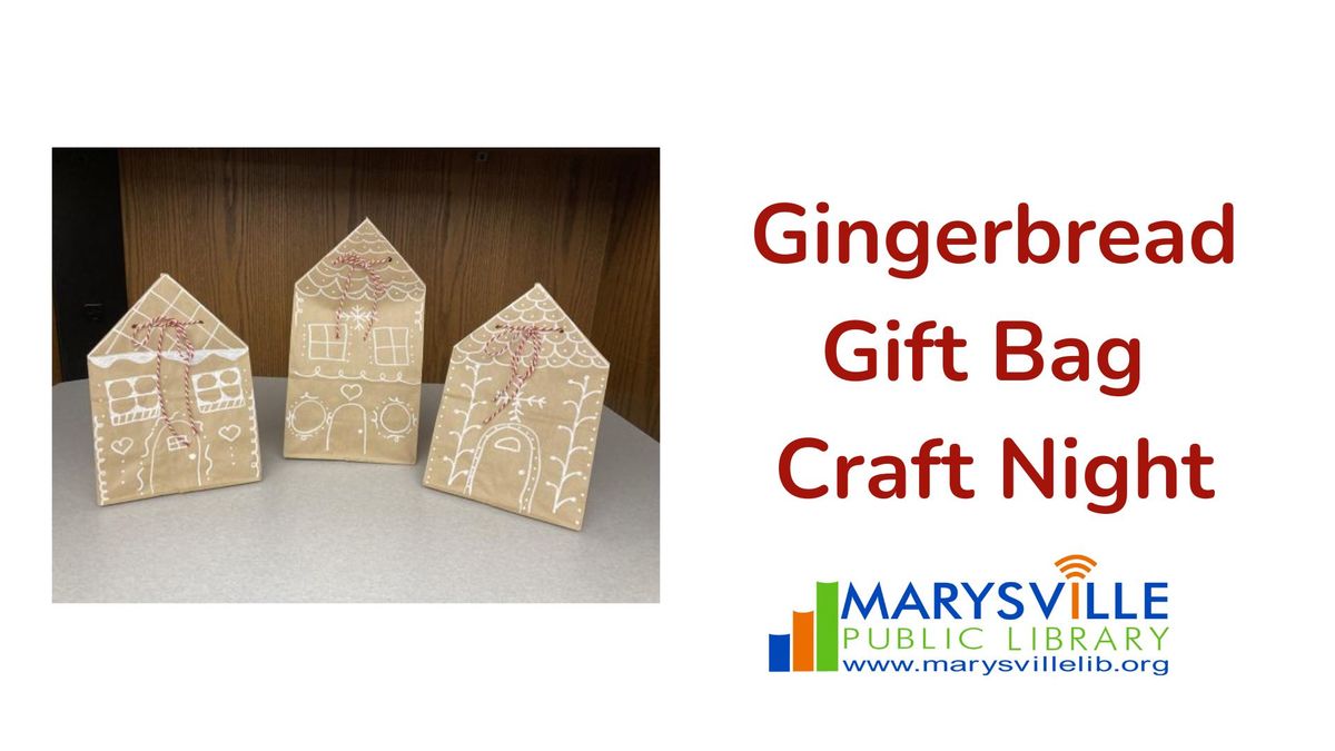 Gingerbread Gift Bag Craft Night