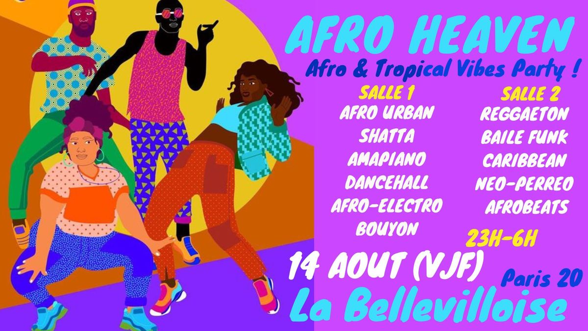 Afro Heaven sp\u00e9cial summer \u00e9dition ~ Afro & Tropical Vibes Party \u00e0 La Bellevilloise