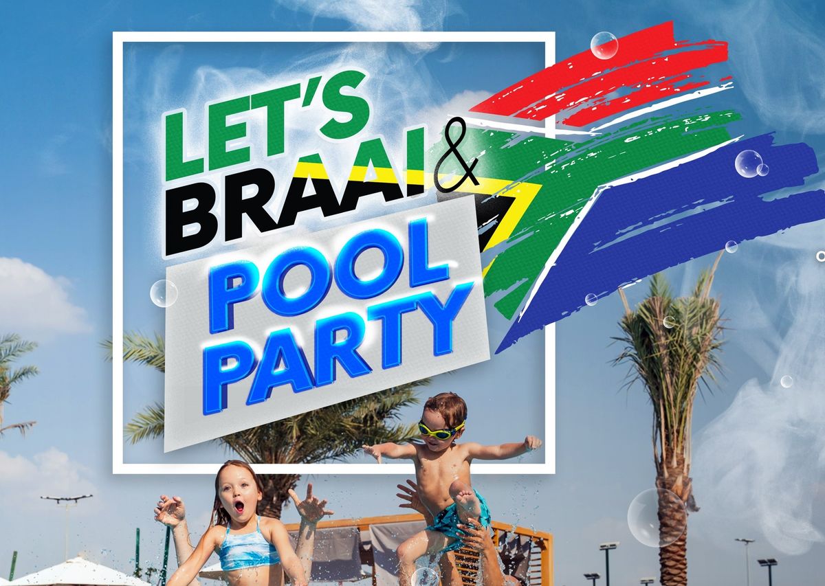 Let's Braai & Pool Party at Yas Acres 