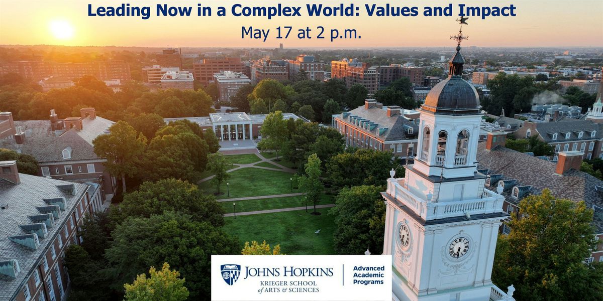 Leading Now in a Complex World: Values and Impact