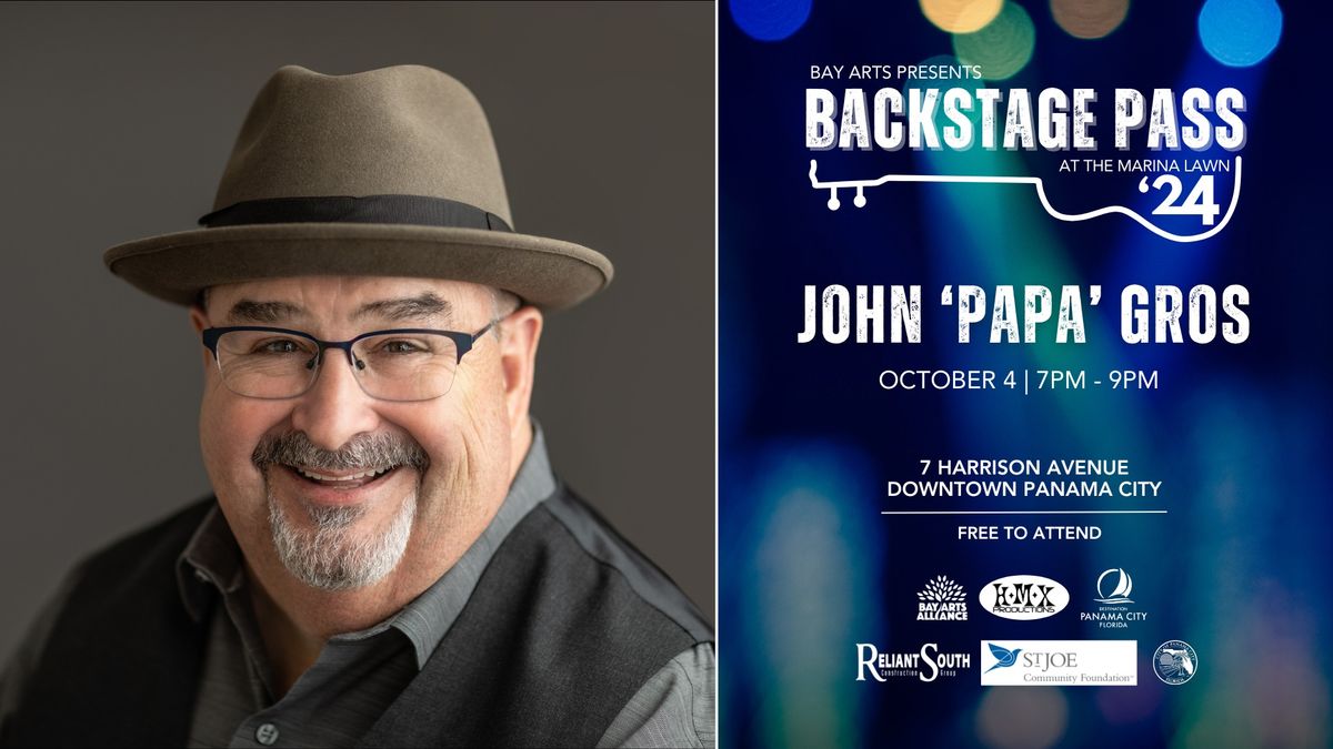 Backstage Pass at the Marina Lawn: John \u2018Papa\u2019 Gros