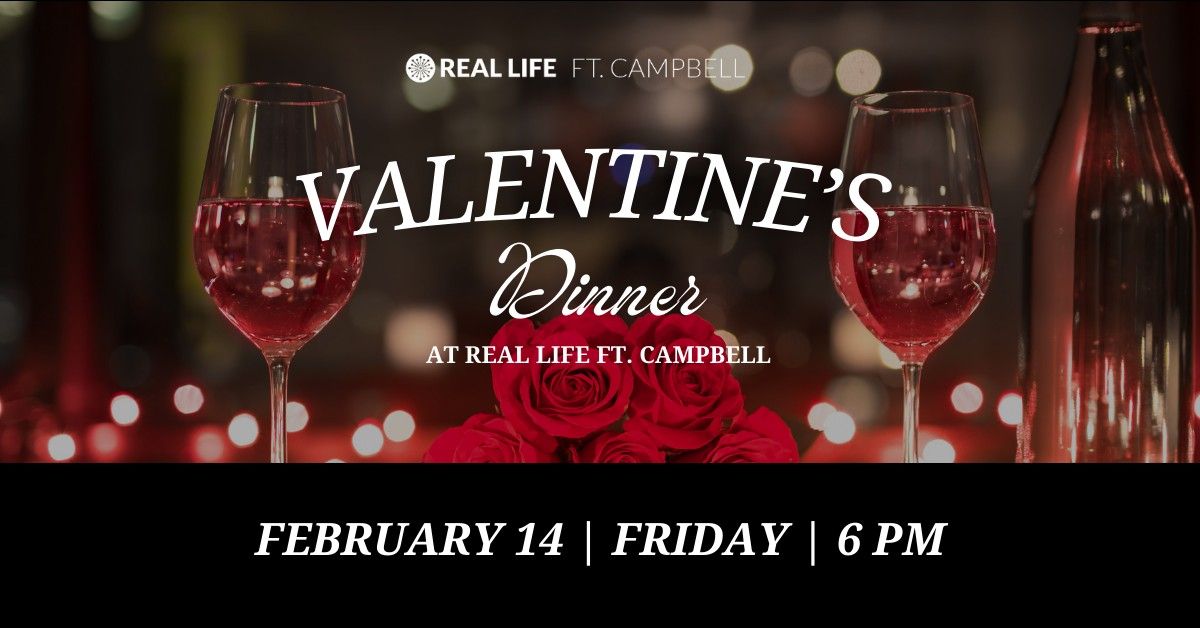 Valentine's Dinner at Real Life Ft. Campbell