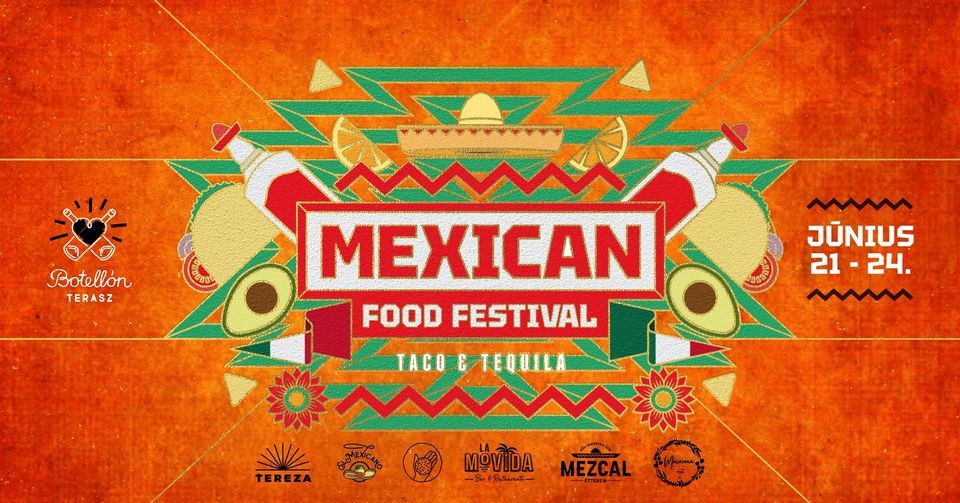 II. Mexican Food Festival Budapest  @Botell\u00f3n Terasz