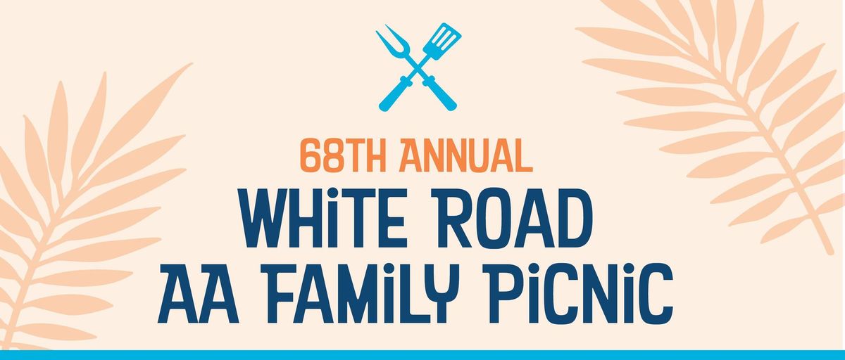 68th Annual White Road AA Family Picnic