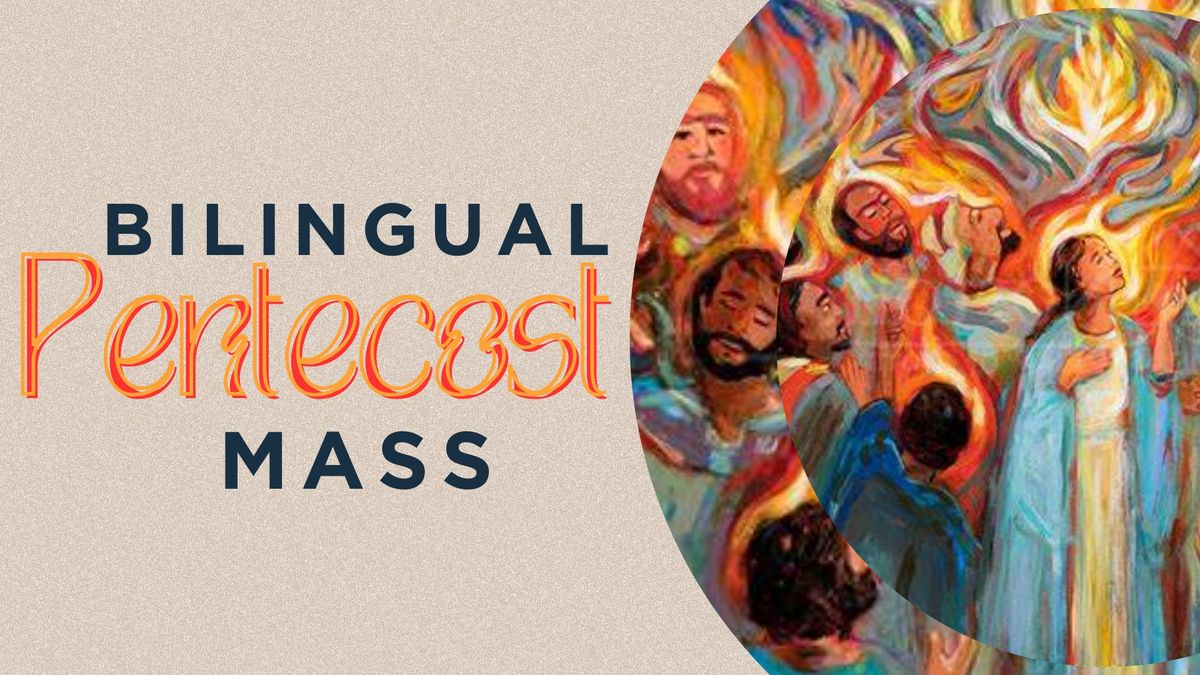 Bilingual Pentecost Mass