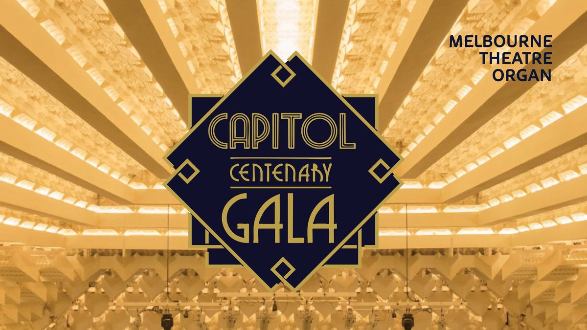 Capitol Centenary Gala