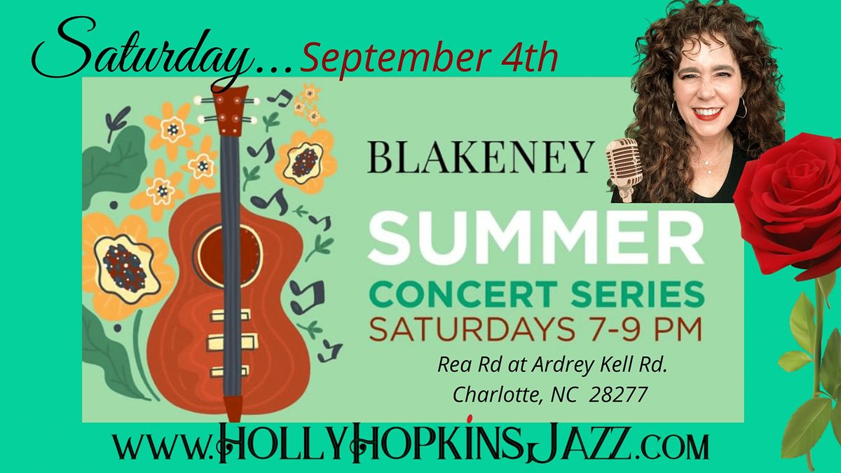 HH Jazz and the Blakeney Summer Concert Series!