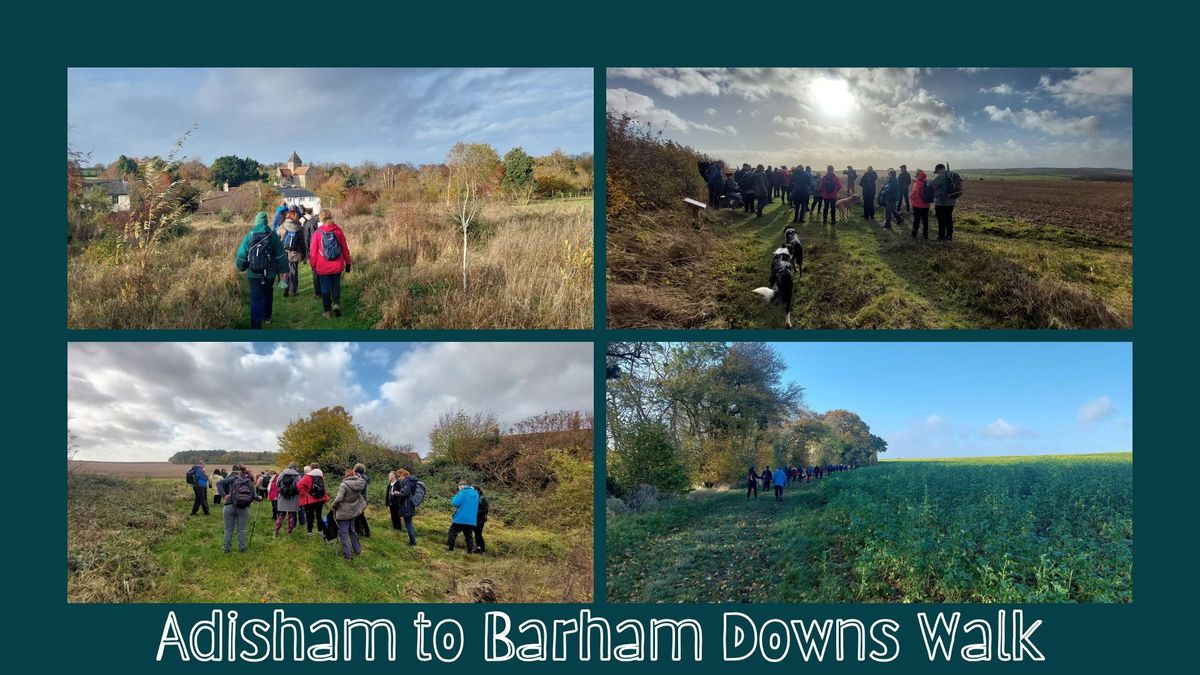 Adisham to Barham Downs Walk - \u00a35pp