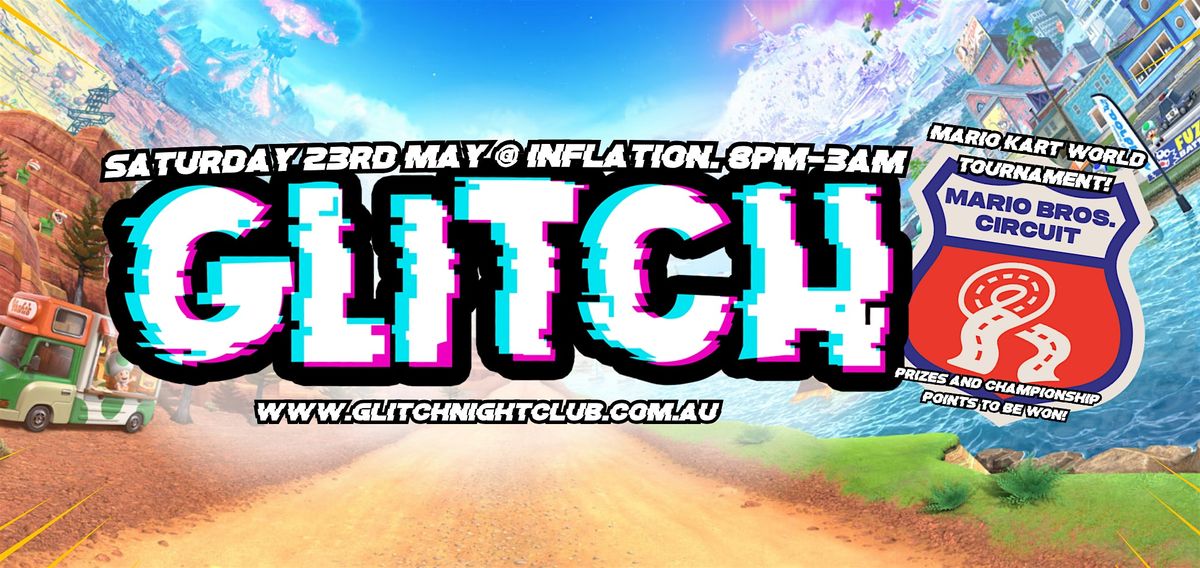 GLITCH - Ma-Yay feat. Mario Kart Championship Launch!