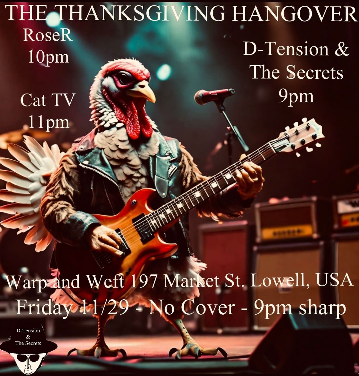 Thanksgiving Hangover with Roser, Cat TV and D-Tension & The Secrets