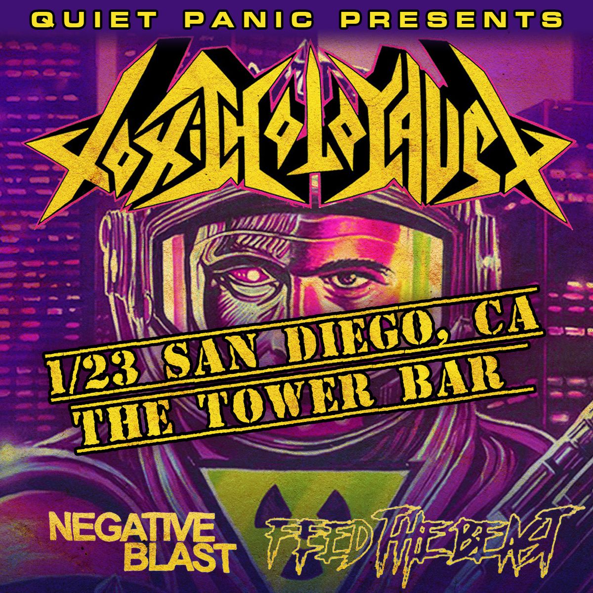 Quiet Panic presents TOXIC HOLOCAUST, Negative Blast and Feed The Beast @ The Tower Bar