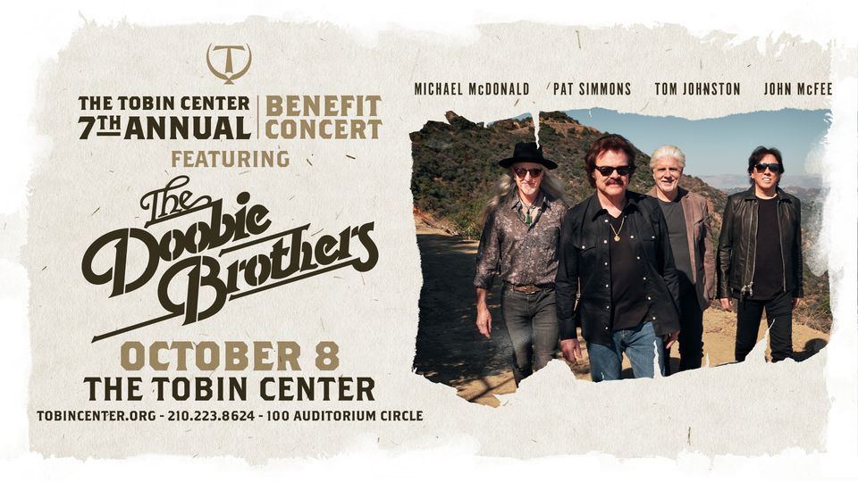 The Doobie Brothers with Michael McDonald: Tobin Center 2022 Benefit Concert